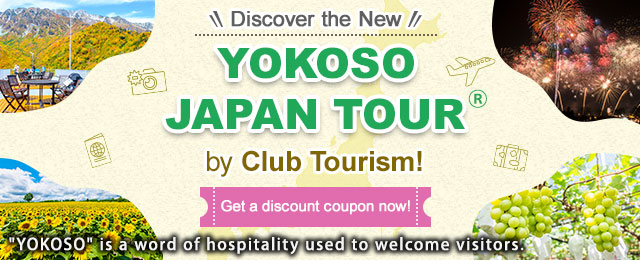 Discover the New "YOKOSO JAPAN TOUR"